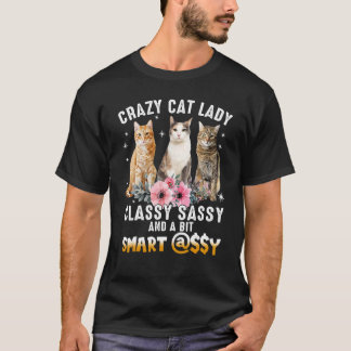 Camiseta Gata Louca Preguiçosa Chique Sassy E Um Pouco Inte