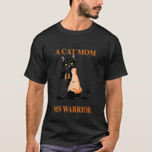 Camiseta Gata Mãe Gata Guerreira de Esclerose Múltipla Cons
