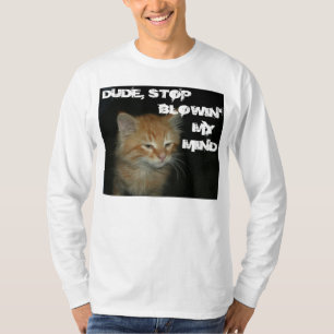 Camiseta Gatinho "CARA PARE DE BLOQUEAR MINHA MENTE" Sente-