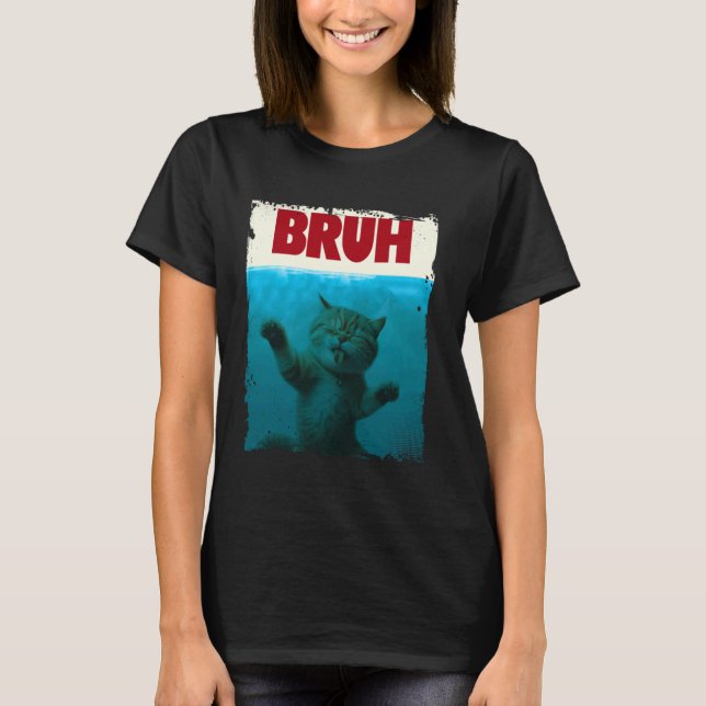 Camiseta Gatinho Engraçado Bruh Meme Engraçado Dizendo Paro (Frente)