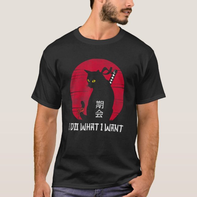 Camiseta Gatinho Gato de Estilo Japonês faço o que eu quero (Frente)