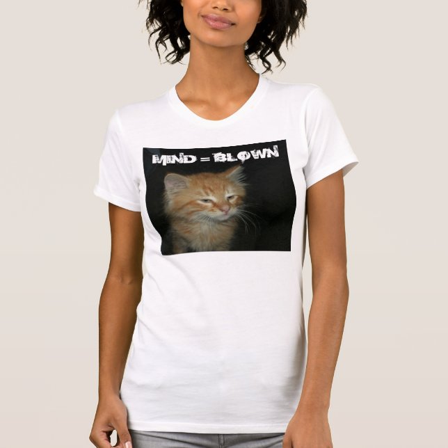 Camiseta Gatinho "MIND = BLOWN" Womens Jersey T-Shirt (Frente)