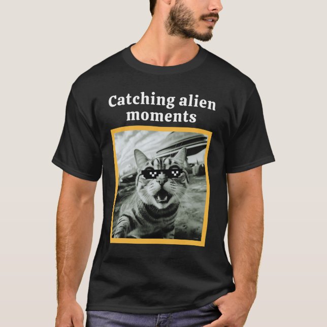 Camiseta gato a tomar selfie meme ufo"Momentos de alienígen (Frente)