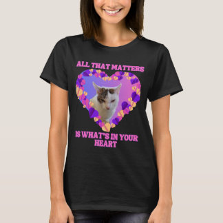 Camiseta Gato "A Única Coisa Que Importa" das Mulheres
