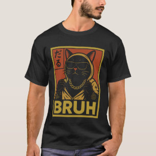 Camiseta Gato Bruh Meme Divertido Gangsta Moletom Legal