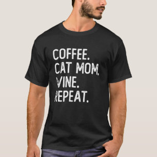 Camiseta Gato Café Mãe Vinho Repete Pet Gato Café Vinho Dri