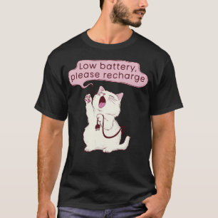 Camiseta Gato Cortado Tem Bateria Baixa, Recarregue
