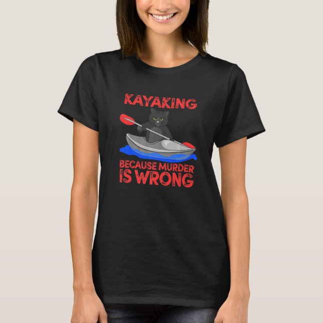 Camiseta Gato de Kayaking Lake Rafts Canoeiros Infláveis Pa (Frente)