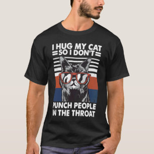 Camiseta Gato De Miau, Eu Abraço Meu Gato Para Que Eu Não P