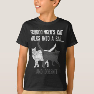 Camiseta Gato De Schrodingers Caminha Para Um Bar E Não Enc