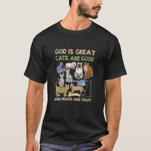 Camiseta Gato Deus É Grande Gatos São Bons E As Pessoas Sã