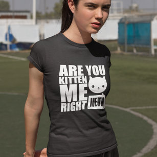 Camiseta Gato Divertido, Você Me Gatinha Bem, Maçu Design