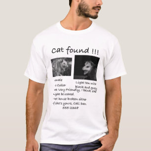 Camiseta Gato Encontrado! Engraçado Pet Ogambm Possum T-Sh
