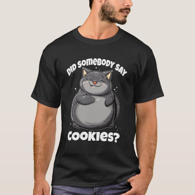 Camiseta Gato Engraçado Alguém Disse Cookies? (Frente)
