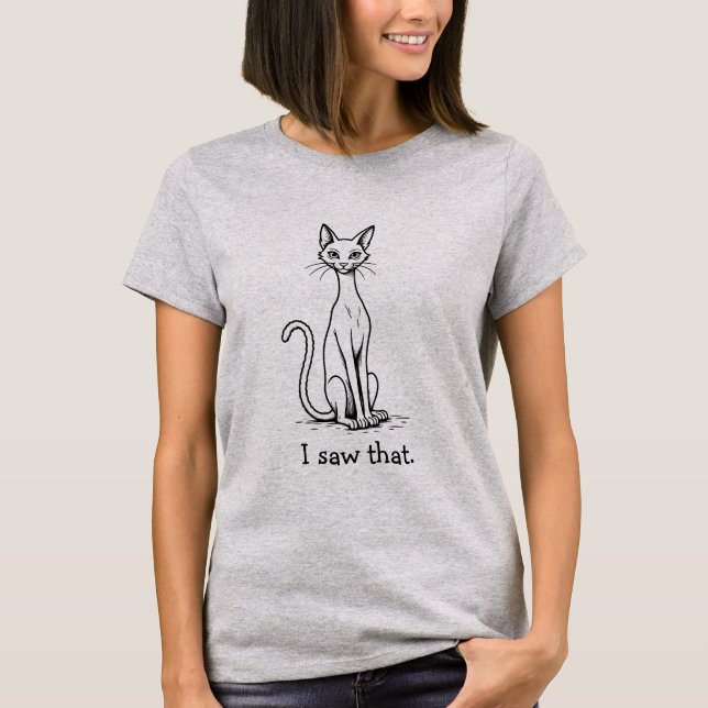 Camiseta Gato Engraçado com Expressão de Desdém Eu Vi Isso (Frente)