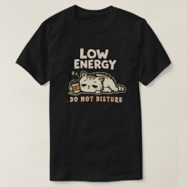 Camiseta Gato Engraçado de Baixa Energia Gato Sonolento Can