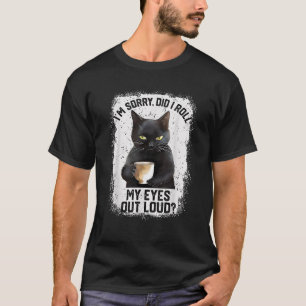 Camiseta Gato Engraçado Desculpe, Eu Espalhei Meus Olhos Em