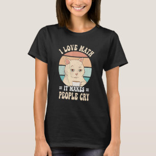 Camiseta Gato engraçado Eu amo matemática faz as pessoas ch