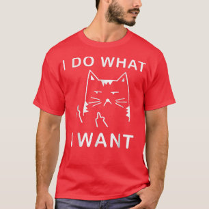 Camiseta gato engraçado faço o que quero com meu presente e