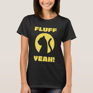 Camiseta Gato Engraçado Fluff Sim Slogan Amante de Gatinho