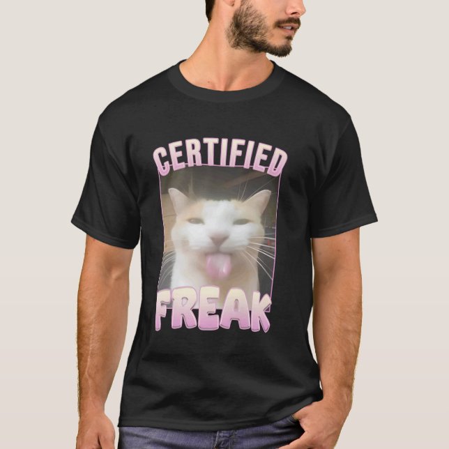 Camiseta Gato engraçado meme freak certificado (Frente)