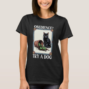 Camiseta Gato Engraçado Obediência Tenta Um Cachorro Gatos
