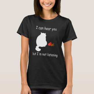 Camiseta Gato Engraçado Posso Ouvir Você Mas Estou Ouvindo,