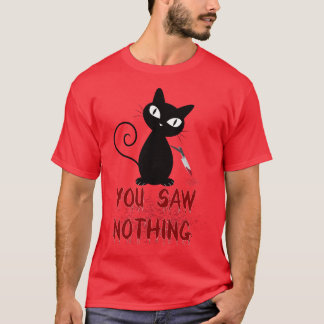 Camiseta gato engraçado, você não viu nada