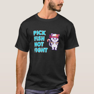 Camiseta Gato Escolhe Peixe Não Luta