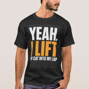 Camiseta Gato Fitness   Sim Eu Levanto Meu Gato No Meu Colo