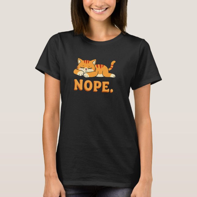 Camiseta Gato Fofo Não, Estilo Sonolento (Frente)
