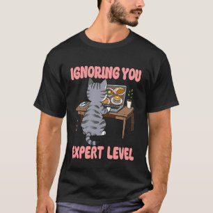 Camiseta Gato Ignorando Você Humor de Nível Especializado I