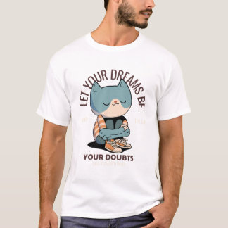 Camiseta Gato Inspirativa - "Deixe seus sonhos ser