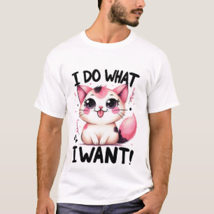 Camiseta Gato Kawaii "Faço o que Quero" Sassy Adorável✨👅🐈