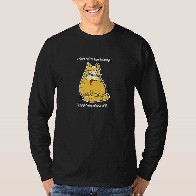 Camiseta Gato Louco Eu Não Sofro De Insanidade Eu Aproveito (Frente)