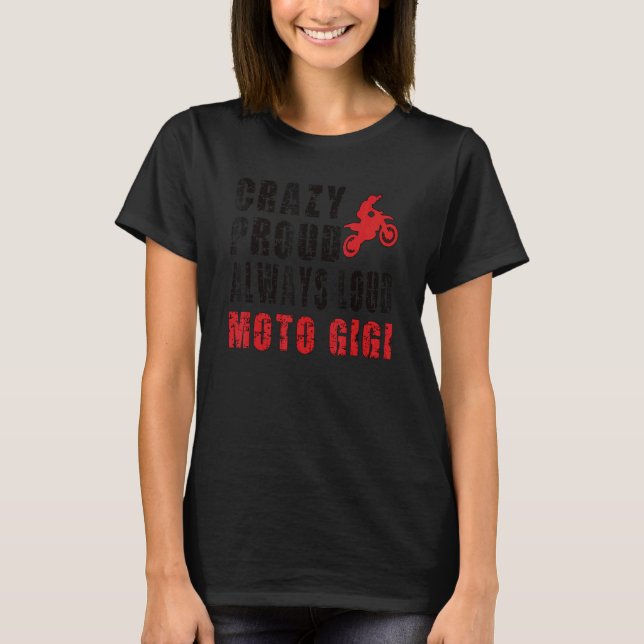 Camiseta Gato Louco, Orgulhoso, Giga Gigi Vovó Dirt Bike Gi (Frente)
