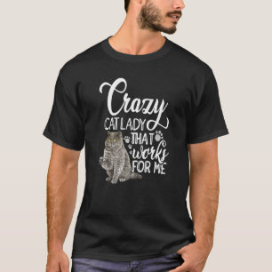 Camiseta Gato Louco Que Funciona Para Mim Pet De Gato