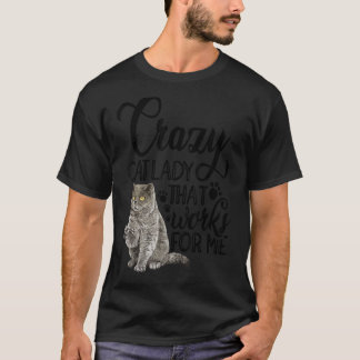 Camiseta Gato Louco Que Funciona Para Mim Pet De Gato