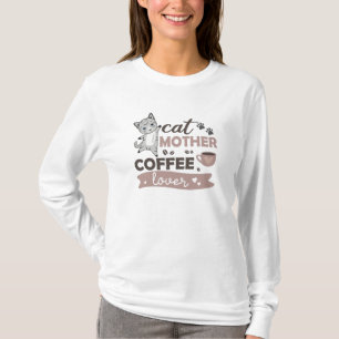 Camiseta Gato Mãe Café Amassado Gato De Café Xícara De Café