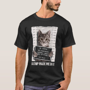 Camiseta Gato Mau Prisão Cadeia Erva-Doce Me Fez Fazer Pris