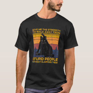 Camiseta Gato Me Dá A Força Para Ir Embora Da Pe Estúpida