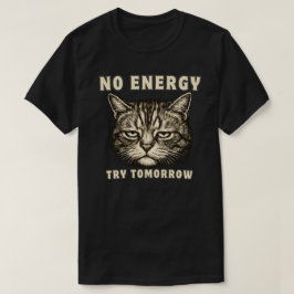 Camiseta Gato Minimalista “Ainda Cansado” de Baixa Energia