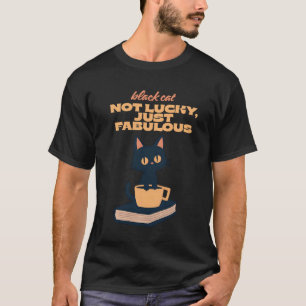 Camiseta Gato Negro - Não Sortudo, Apenas Teto Fabuloso