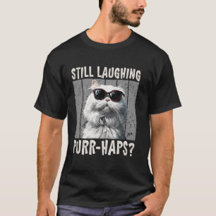 Camiseta Gato Persa CONTINUANDO A RIR TALVEZ Gato Persa Leg
