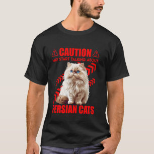 Camiseta Gato Persa CUIDADO PODE COMEÇAR A FALAR SOBRE PÉRS