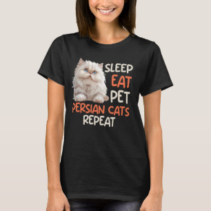 Camiseta Gato Persa DORMIR COMER ACARICIAR GATOS PERSAS REP
