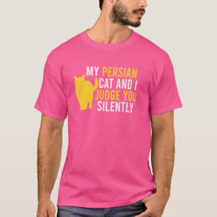 Camiseta Gato Persa MEU GATO PERSO E EU TE JULGO Engraçado