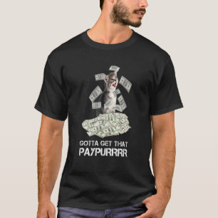 Camiseta Gato Pile Dinheiro Tem Que Pegar O Gato Pagpurr