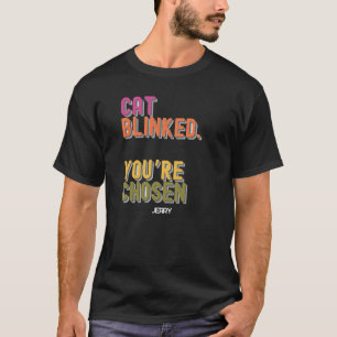Camiseta Gato Piscado. Você é Escolhido - Pão de Gato Engra