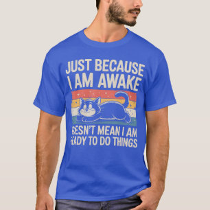 Camiseta Gato Preguiçoso Engraçado Meme Amante de Coisas Es